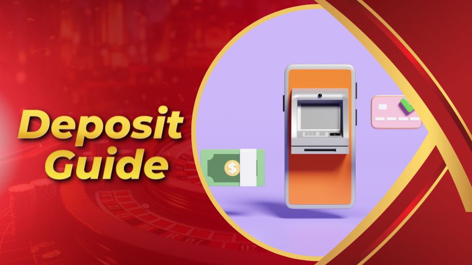 Deposit Guide